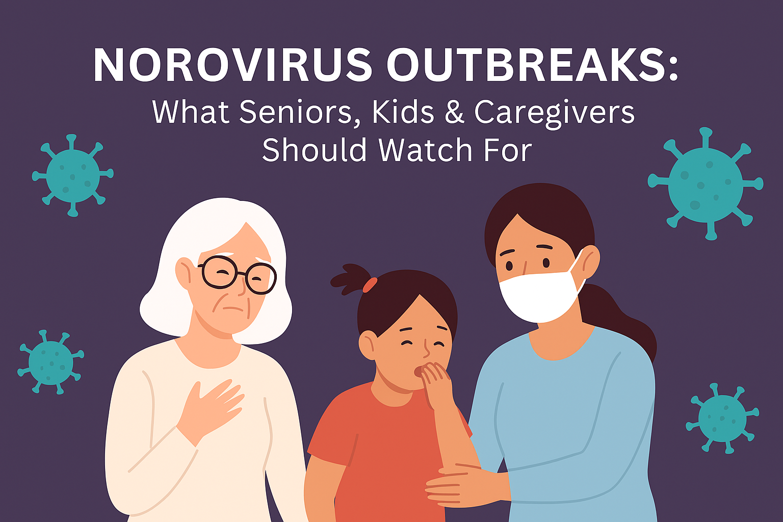 Protecting seniors and children from Norovirus